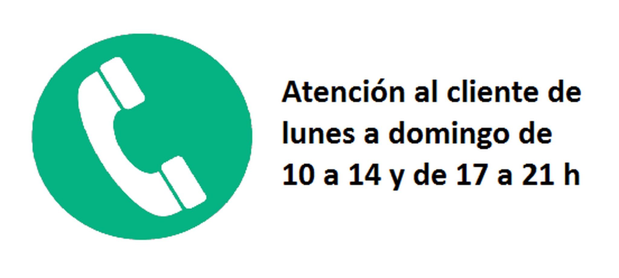 Atención al cliente de lunes a domingo de 10 a 14 horas y de 17 a 21 horas