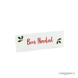 Tarjetas precortadas navideñas "Bon Nadal" con dibujo de muérdago,5x1,7cm.Min.5hj.