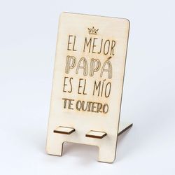 Soporte de madera para el móvil El Mejor Papá